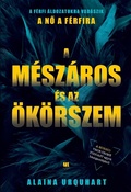 Cover: A M&eacute;sz&aacute;ros &eacute;s az &Ouml;k&ouml;rszem - 21. Sz&aacute;zad Kiad&oacute;