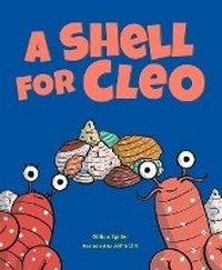 Enlarge image Cover: A Shell for Cleo - Marshall Cavendish International (Asia) Pte Ltd