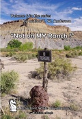 Cover: "Not On My Ranch !" (A Reluctant White Knight, #6) - T.W. Anderson