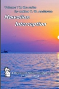 Cover: Hawaiian Interception (A Reluctant White Knight, #7) - T.W. Anderson