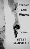 Cover: Strong and Wrong - Trunk 7 - Foxtail Media