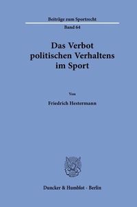 Abbildung von: Das Verbot politischen Verhaltens im Sport. - Duncker & Humblot