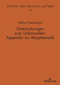 Cover: Untersuchungen zum Urslavischen: Appendix zur Morphematik - Peter Lang Verlag