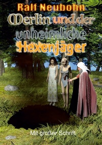 Enlarge image Cover: Merlin und der unheimliche Hexenjäger - BoD - Books on Demand