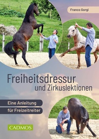 Abbildung von: Freiheitsdressur und Zirkuslektionen - Cadmos Verlag