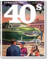 Abbildung von: All-American Ads of the 40s - TASCHEN