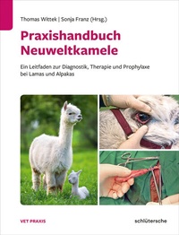 Abbildung von: Praxishandbuch Neuweltkamele - Schlütersche