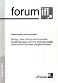 Cover: Mining cities in Central Asia and the South Caucasus - Leibniz-Institut f&uuml;r L&auml;nderkunde