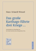 Cover: Das gro&szlig;e Karthago f&uuml;hrte drei Kriege . - edition bodoni
