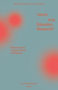 Cover: How to Arts Education Research? - kopaed