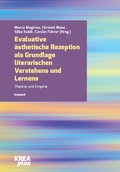 Cover: Evaluative &auml;sthetische Rezeption als Grundlage literarischen Verstehens und Lernens - kopaed