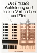 Cover: Die Fassade - urbanophil