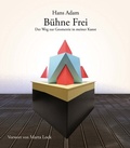 Cover: B&uuml;hne Frei - Der Weg zur Geometrie in meiner Kunst - Engelsdorfer Verlag
