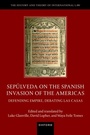 Cover: Sepúlveda on the Spanish Invasion of the Americas - OUP eBook