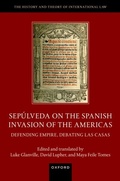 Cover: Sep&uacute;lveda on the Spanish Invasion of the Americas - OUP eBook