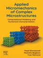 Cover: Applied Micromechanics of Complex Microstructures - Elsevier