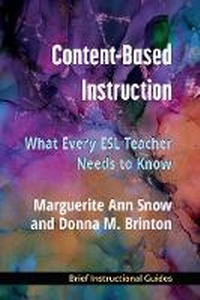 Enlarge image Cover: Content-Based Instruction - The University of Michigan Press