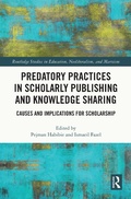 Cover: Predatory Practices in Scholarly Publishing and Knowledge Sharing - Routledge
