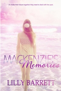 Abbildung von: Mackenzie's Memories - Lilly Barrett