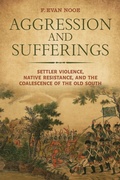 Cover: Aggression and Sufferings - The University of Alabama Press