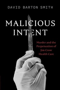 Enlarge image Cover: Malicious Intent - Vanderbilt University Press
