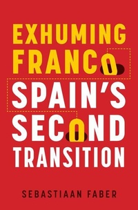 Enlarge image Cover: Exhuming Franco - Vanderbilt University Press