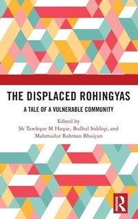 Enlarge image Cover: The Displaced Rohingyas - Routledge India