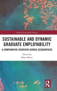 Enlarge image Cover: Sustainable and Dynamic Graduate Employability - Routledge India