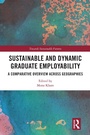 Cover: Sustainable and Dynamic Graduate Employability - Routledge India