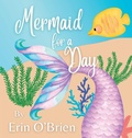 Cover: Mermaid for a Day - IngramSpark