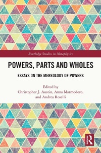 Abbildung von: Powers, Parts and Wholes - Routledge