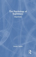 Cover: The Psychology of Supremacy - Routledge