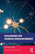 Cover: Dialogues on Human Enhancement - Routledge