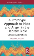 Cover: A Prototype Approach to Hate and Anger in the Hebrew Bible - Routledge