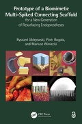 Abbildung von: Prototype of a Biomimetic Multi-Spiked Connecting Scaffold for a New Generation of Resurfacing Endoprostheses - CRC Press