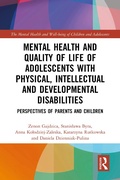 Cover: Mental Health and Quality of Life of Adolescents with Physical, Intellectual and Developmental Disabilities - Routledge