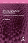 Cover: China's Agricultural Modernization - Routledge