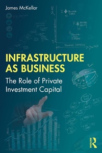Abbildung von: Infrastructure as Business - Routledge