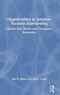 Cover: Opportunities in Solution-Focused Interviewing - Routledge