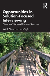 Enlarge image Cover: Opportunities in Solution-Focused Interviewing - Routledge