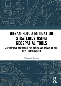 Abbildung von: Urban Flood Mitigation Strategies Using Geo Spatial Tools - Routledge India