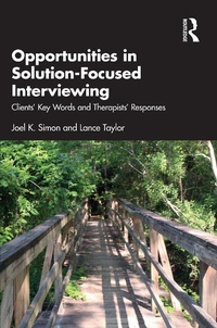 Abbildung von: Opportunities in Solution-Focused Interviewing - Routledge