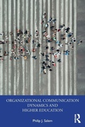 Cover: Organizational Communication Dynamics and Higher Education - Routledge