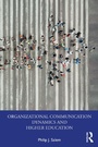 Cover: Organizational Communication Dynamics and Higher Education - Routledge