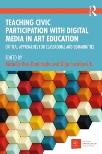 Abbildung von: Teaching Civic Participation with Digital Media in Art Education - Routledge