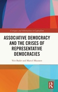 Cover: Associative Democracy and the Crises of Representative Democracies - Routledge