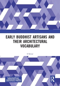 Abbildung von: Early Buddhist Artisans and Their Architectural Vocabulary - Routledge