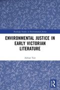 Cover: Environmental Justice in Early Victorian Literature - Routledge