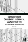 Cover: Contemporary Challenges in Clinical Legal Education - Routledge
