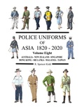 Cover: Police Uniforms of Asia 1820 - 2020 Volume Eight - Lulu.com